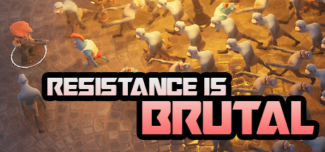 Resistance Is Brutal cover art