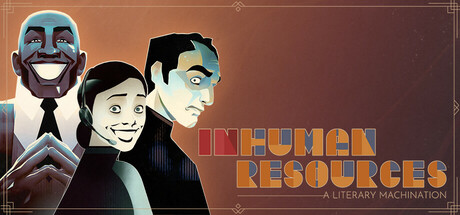 Inhuman Resources: A Literary Machination cover art