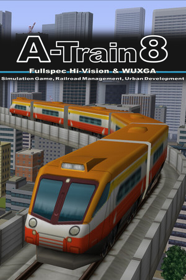 A列車で行こう8 for steam A列車で行こう8 for steam