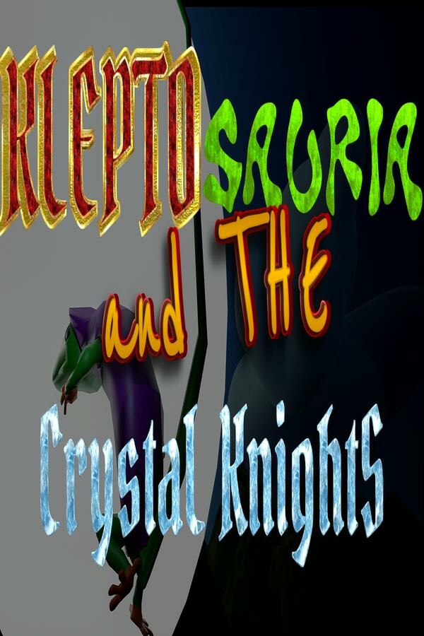 Klepto Sauria and the Crystal Knights for steam