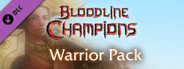 Bloodline Champions - Warrior Pack