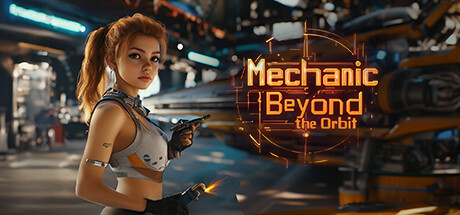 Mechanic Beyond the Orbit PC Specs