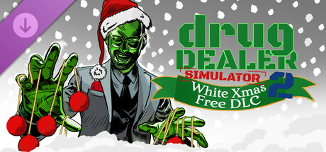 Drug Dealer Simulator 2: White Xmas Free DLC cover art