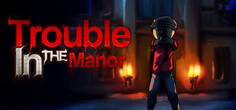 Trouble In The Manor cover art