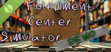 Fulfillment Center Simulator Demo cover art