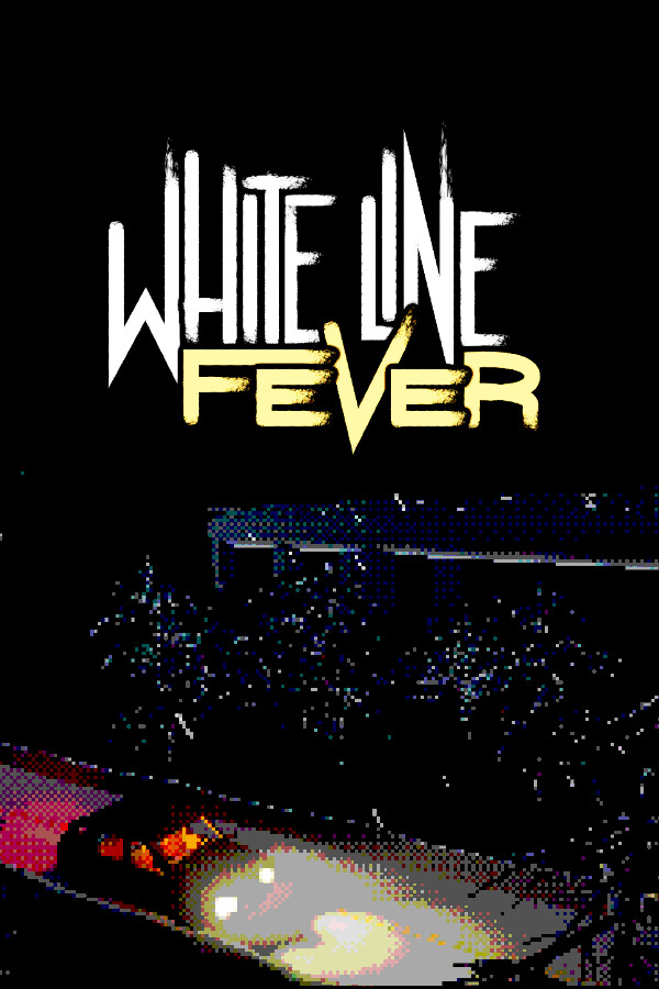 Steam portrait for White Line Fever.