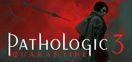 Pathologic 3: Quarantine cover art