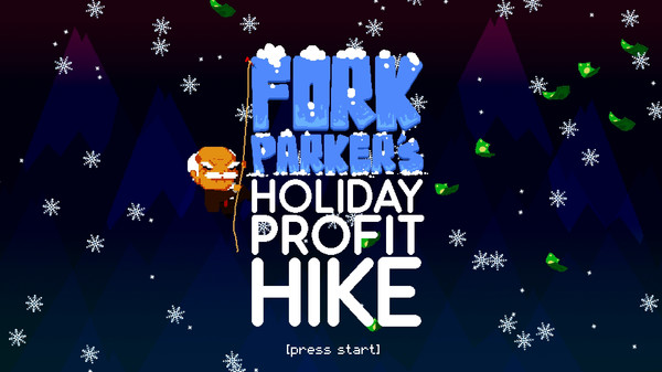 Can i run Fork Parker's Holiday Profit Hike