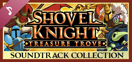 Shovel Knight: Treasure Trove Soundtrack Collection cover art