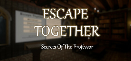 Escape Together: Secrets of the Professor cover art