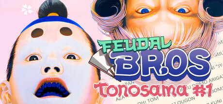 Feudal Bros - Tonosama #1 cover art