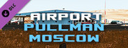 X-Plane 10 AddOn - Aerosoft - Airport Pullman-Moscow