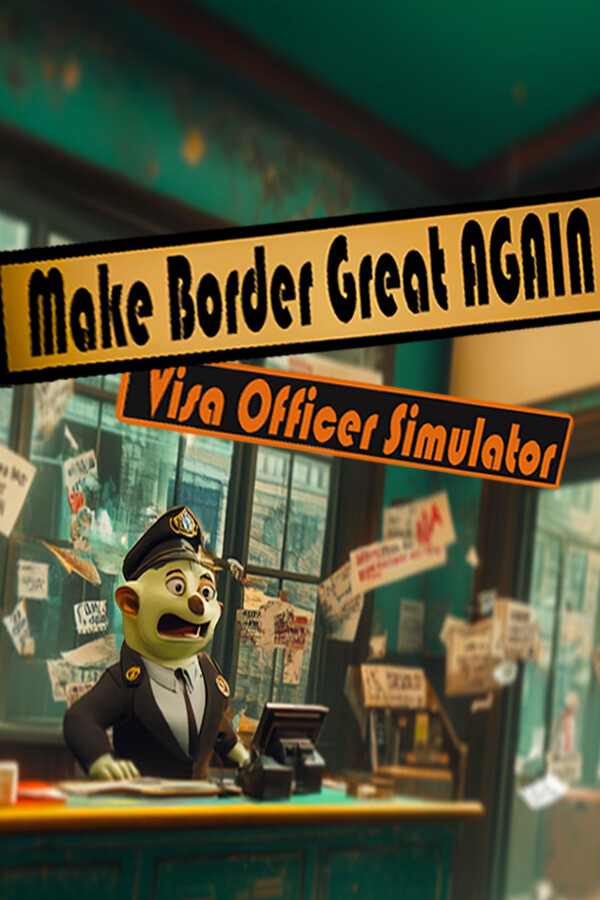 Steam portrait for Make the Border Great Again: Visa Officer Simulator.