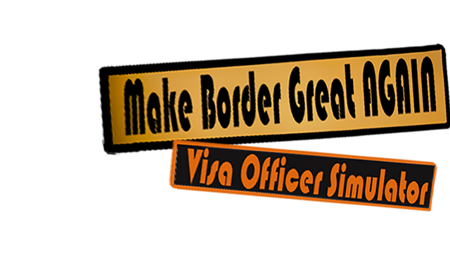 Make the Border Great Again: Visa Officer Simulator Logo