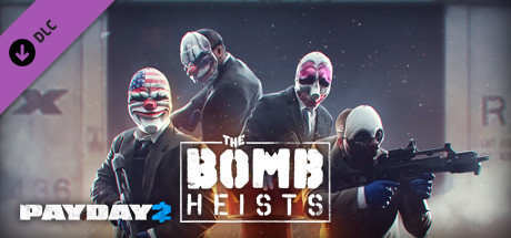 PAYDAY 2: The Bomb Heists cover art