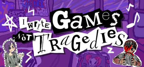 I Write Games Not Tragedies PC Specs