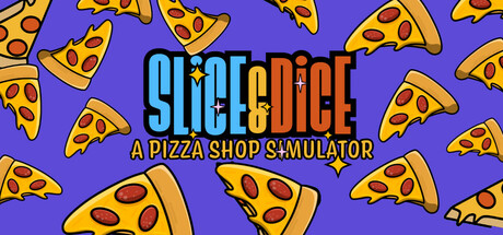 Slice & Dice: Pizza Shop Simulator cover art