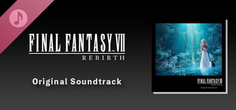 FINAL FANTASY VII REBIRTH Original Soundtrack cover art