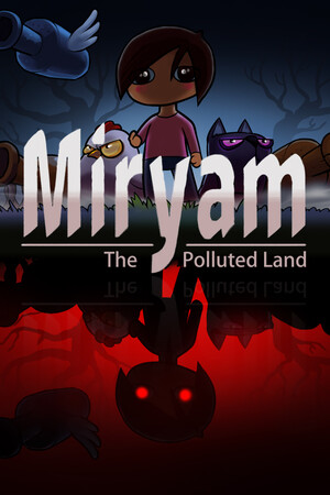 Miryam: The Polluted Land.