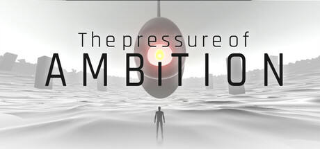 The Pressure of Ambition PC Specs