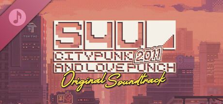 S4U: CITYPUNK 2011 AND LOVE PUNCH Soundtrack cover art