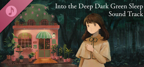 Into the Deep Dark Green Sleep Sound Track cover art