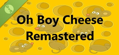 Oh Boy Cheese Remastered Demo cover art