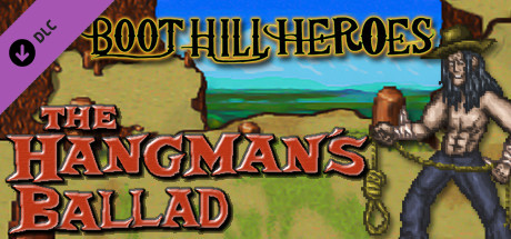 Boot Hill Heroes - The Hangman's Ballad