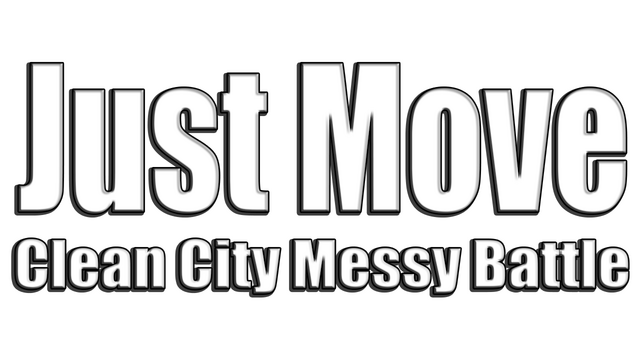 Just Move:Clean City Messy Battle Logo