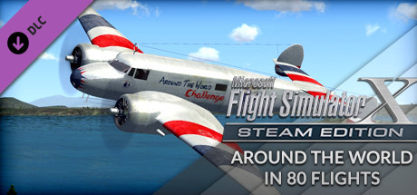 FSX: Steam Edition - Around The World In 80 Flights Add-On