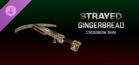 Strayed - Gingerbread Crossbow Skin cover art