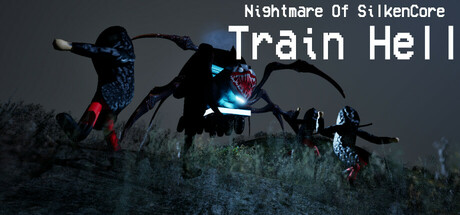 Nightmare Of SilkenCore - Train Hell cover art