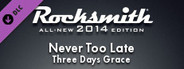 Rocksmith 2014 - Three Days Grace - Never Too Late