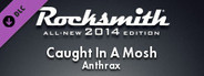 Rocksmith 2014 - Anthrax - Caught In A Mosh