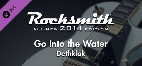 Rocksmith 2014 - Dethklok - Go Into The Water cover art