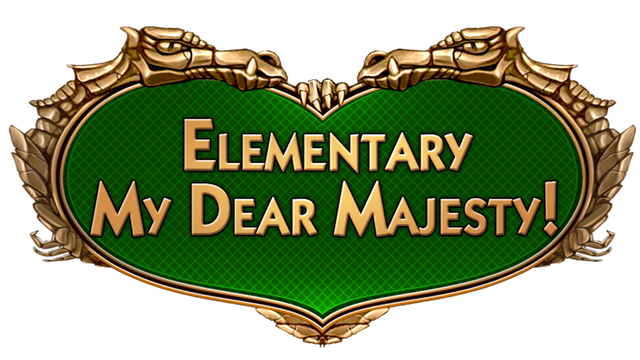 Elementary My Dear Majesty! Logo