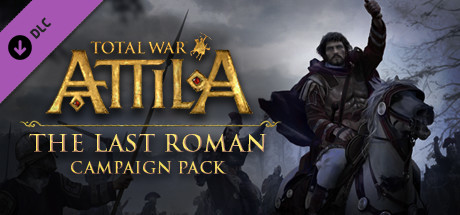 Total War: ATTILA - The Last Roman Campaign Pack cover art