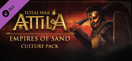 Total War: ATTILA - Empires of Sand Culture Pack cover art