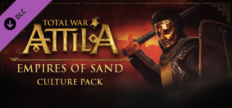 View Total War: ATTILA - Empires of Sand Culture Pack on IsThereAnyDeal