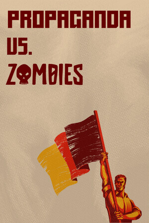 Propaganda vs. Zombies