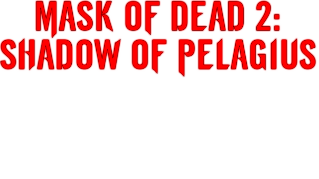 Mask of Dead 2: Shadow of Pelagius Logo
