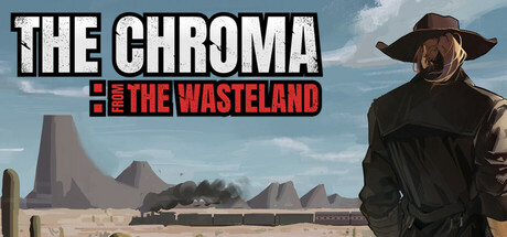 The Chroma: from the wasteland PC Specs