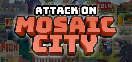 Attack On Mosaic City cover art