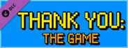 Thank You: The Game