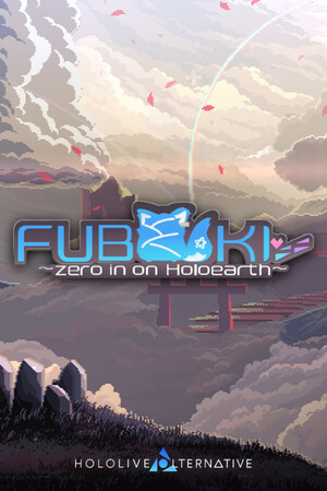 FUBUKI ～zero in on Holoearth～ HOLOLIVE ALTERNATIVE