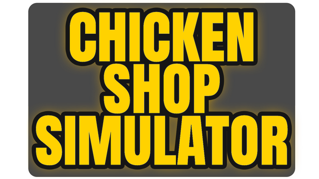 Chicken Shop Simulator - Fast Food Empire Logo