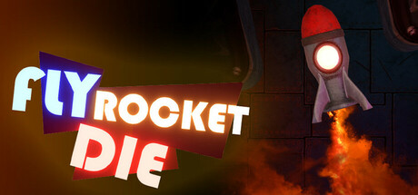 Fly Rocket Die cover art