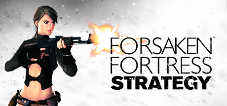 Forsaken Fortress Strategy cover art