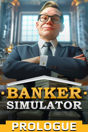 Banker Simulator: Prologue