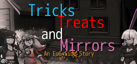 Tricks, Treats and Mirrors - An EoG Side Story cover art